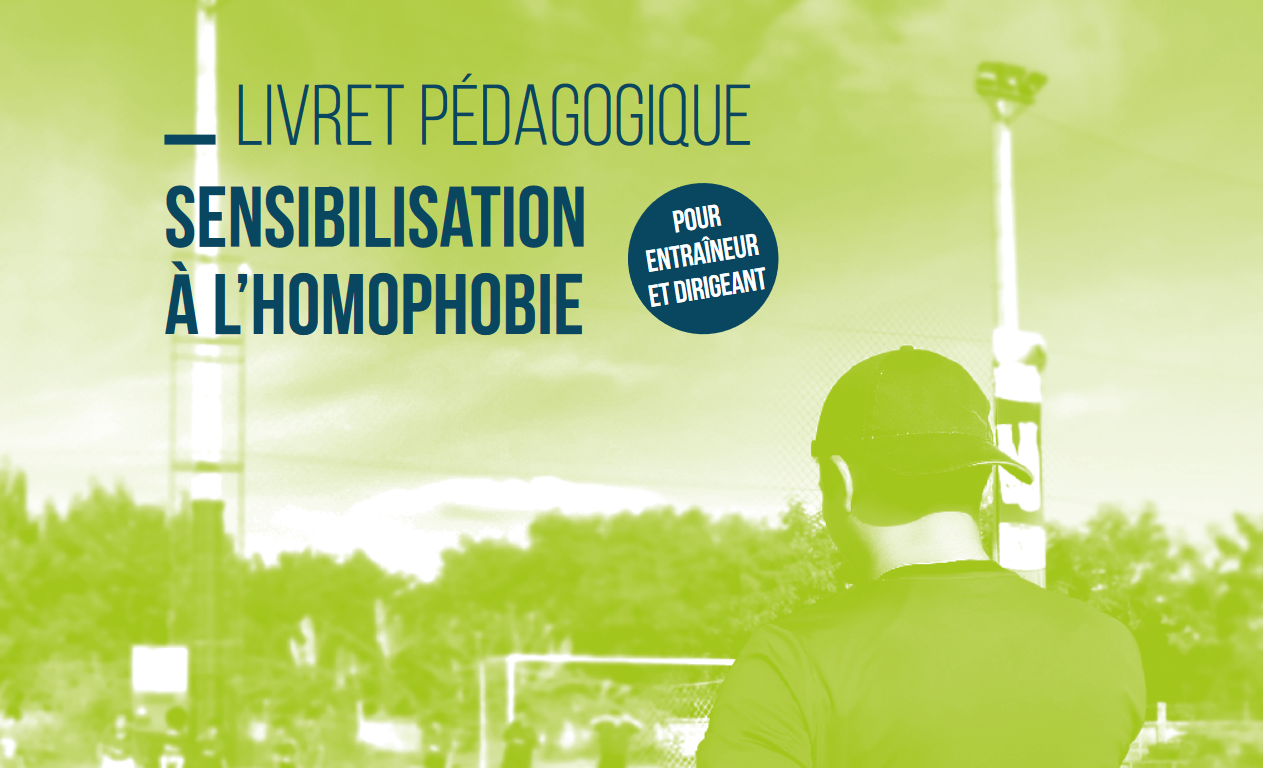 Livret pédagogique Sensibilisation à l homophobie pour entraîneur et